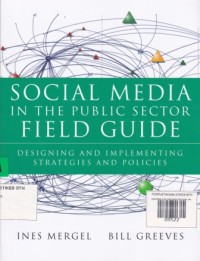 Image of Social Media in the Public Sector Field Guide: designing and implementing strategies and policies