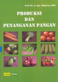 Produksi dan Penanganan Pangan