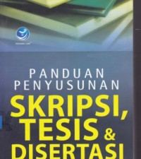 Image of Panduan Penyusunan Skripsi, Tesis, dan Disertasi