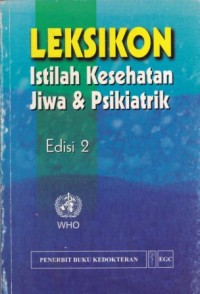Image of Leksikon Istilah Kesehatan Jiwa dan Psikiatrik Edisi 2
