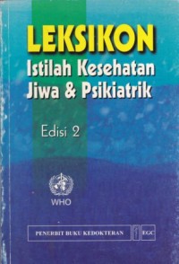 Leksikon Istilah Kesehatan Jiwa dan Psikiatrik Edisi 2