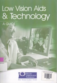 Low Vision Aids & Technology : A Guide