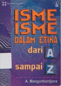 Image of Isme-Isme Dalam etika Dari A Sampai Z