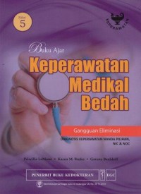 Buku Ajar Keperawatan Medikal Bedah: gangguan eliminasi Edisi 5