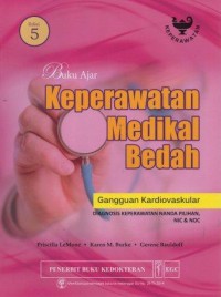 Buku Ajar Keperawatan Medikal Bedah: gangguan kardiovaskular Edisi 5