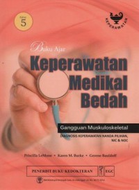 Buku Ajar Keperawatan Medikal Bedah: gangguan muskuloskeletal Edisi 5