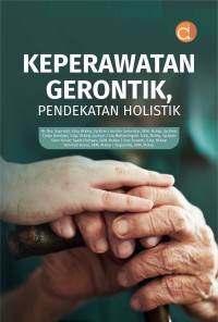 Image of Keperawatan Gerontik, Pendekatan Holistik