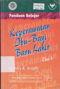 Panduan Belajar: Keperawatan Ibu-Bayi Baru Lahir Edisi 3