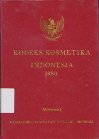 KODEKS KOSMETIKA INDONESIA 1980 VOLUME 1