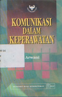 Komunikasi Dalam Keperawatan