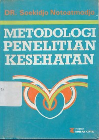 Metodologi Penelitian Kesehatan