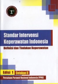 Image of Standar  Intervensi Keperawatan Indonesia Edisi 1 Cet. 2