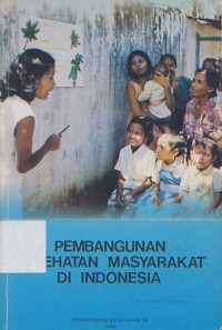Image of Pembangunan Kesehatan Masyarakat Di Indonesia