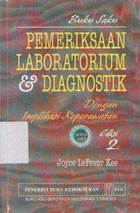 Buku Saku Pemeriksaan Laboratorium & Diagnostik Dengan Implikasi Keperawatan