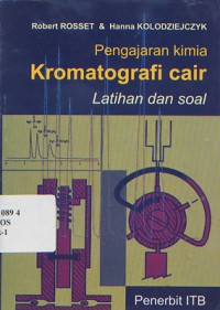 Image of Pengajaran Kimia Kromatografi Cair: Latihan Dan Soal