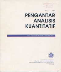 Pengantar Analisis Kuantitatif : Seri Kependudukan & Biostatistik