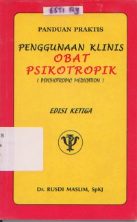 Image of Panduan Praktis, Penggunaan Klinis Obat Psikotropik