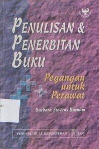 Image of Penulisan dan Penerbitan Buku Pegangan Untuk Perawat