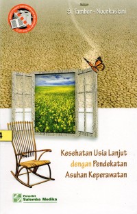 Image of Kesehatan Usia Lanjut dengan Pendekatan Asuhan Keperawatan
