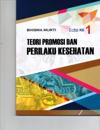 Teori Promosi dan Perilaku Kesehatan Edisi ke 1