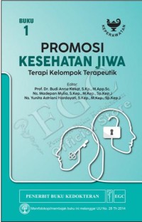 Image of Promosi Kesehatan Jiwa: Terapi kelompok terapeutik Buku 1