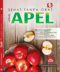 Sehat tanpa Obat dengan Apel: seri apotek dapur