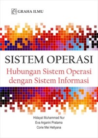 Image of Sistem Operasi: hubungan sistem operasi dengan sistem informasi