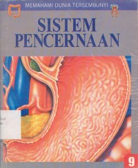 SISTEM PENCERNAAN : Memahami Dunia Tersembunyi