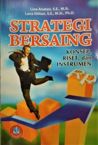 Strategi Bersaing: konsep, riset dan instrumen