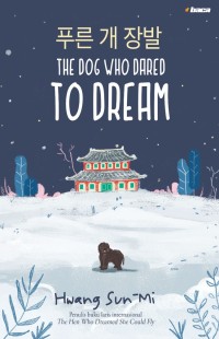 Image of The Dog Who Dared to Dream