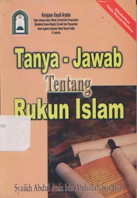 Tanya-Jawab Tentang Rukun Islam