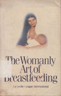 Image of The Womanly Art Of Breastfeeding