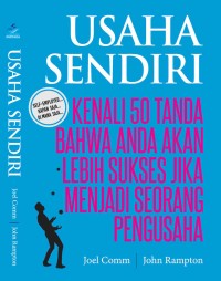 Image of Usaha Sendiri: kenali 50 tanda bahwa anda akan lebih sukses jika menjadi seorang pengusaha