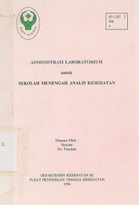 Image of Administrasi Laboratorium Untuk Sekolah Menengah Analis Kesehatan