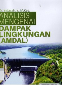 Analisis Mengenai Dampak Lingkungan (AMDAL)