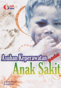 Asuhan Keperawatan pada Anak Sakit