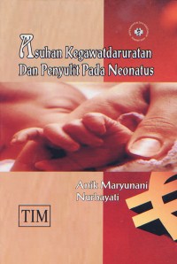 Asuhan Kegawatdaruratan dan Penyulit pada Neonatus