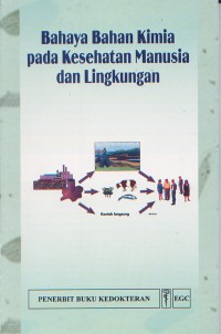 Image of Bahaya Bahan Kimia pada Kesehatan MAnusia dan Lingkungan