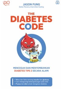 Image of The Diabetes Code: Mencegah dan menyembuhkan diabetes tipe 2 secara alami