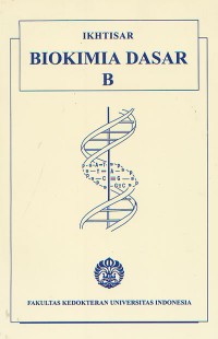 Ikhtisar Biokimia Dasar B