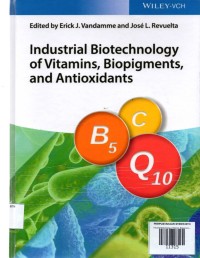 Image of Industrial Biotechnology of Vitamins, Biopigments, and Antioxidants