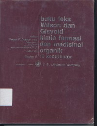 Image of Buku Teks Wilson dan Gisvold Kimia Farmasi dan Medisinal Organik 13 Kontributor