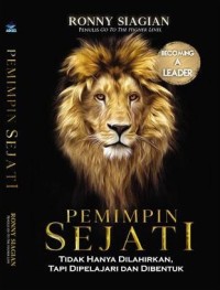 Image of Pemimpin Sejati: tidak hanya dilahirkan, tapi dipelajari dan dibentuk