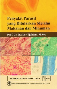 Penyakit Parasit yang Ditularkan melalui Makanan dan Minuman