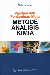 Image of Validasi dan Penjaminan Mutu Metode Analisis Kimia