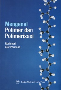 Image of Mengenal Polimer dan Polimerisasi