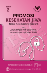 Image of Promosi Kesehatan Jiwa: Terapi kelompok terapeutik Buku 2