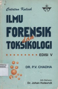 Catatan Kuliah Ilmu Forensik dan Toksikologi Edisi V