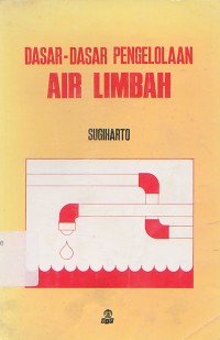 Dasar-Dasar Pengelolaan Air Limbah