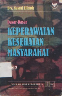 Dasar-Dasar Keperawatan Kesehatan Masyarakat